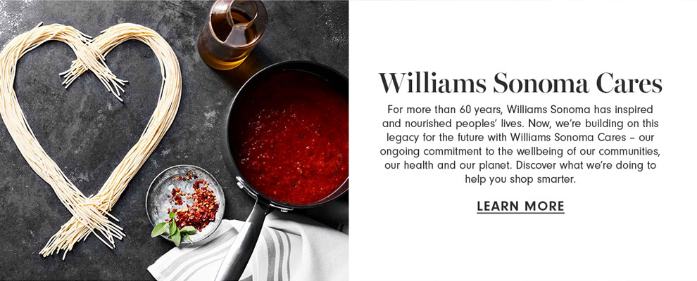 Williams Sonoma Cares >