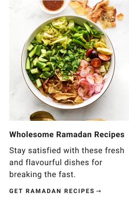 Wholesome Ramadan Recipes