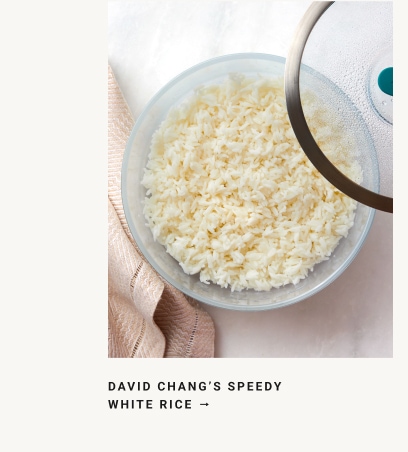 David Chang's Speedy White Rice
