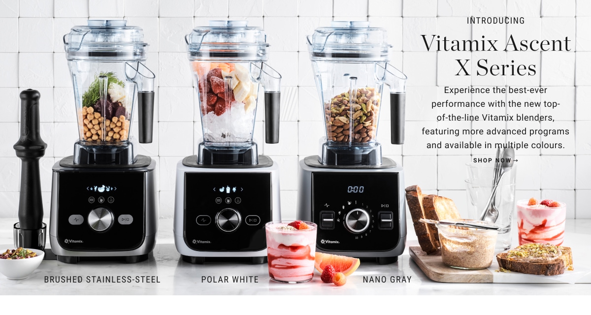 Introducing Vitamix Ascent X Series