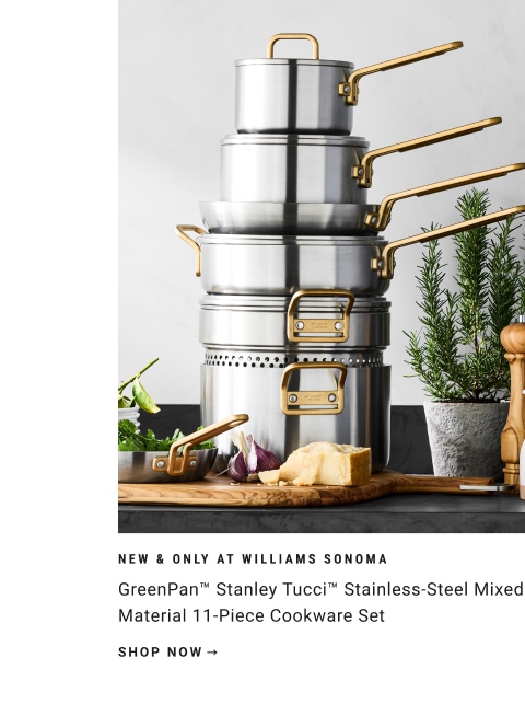 New & Only At Williams Sonoma - Greenpan™ Stanley Tucci™ Stainless Steel Mixed Material 11-Piece Cookware Set