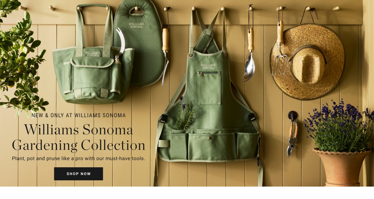 Williams Sonoma Gardening Collection