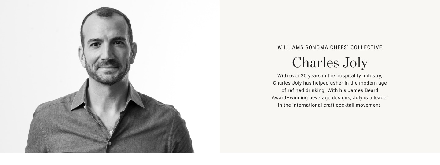 Williams Sonoma Chefs' Collective -  Charles Joly