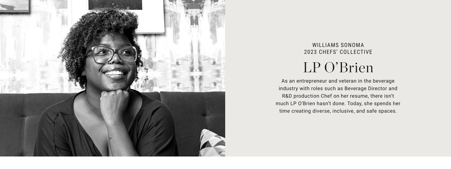 Williams Sonoma 2023 Chefs' Collective -  LP O'Brien
