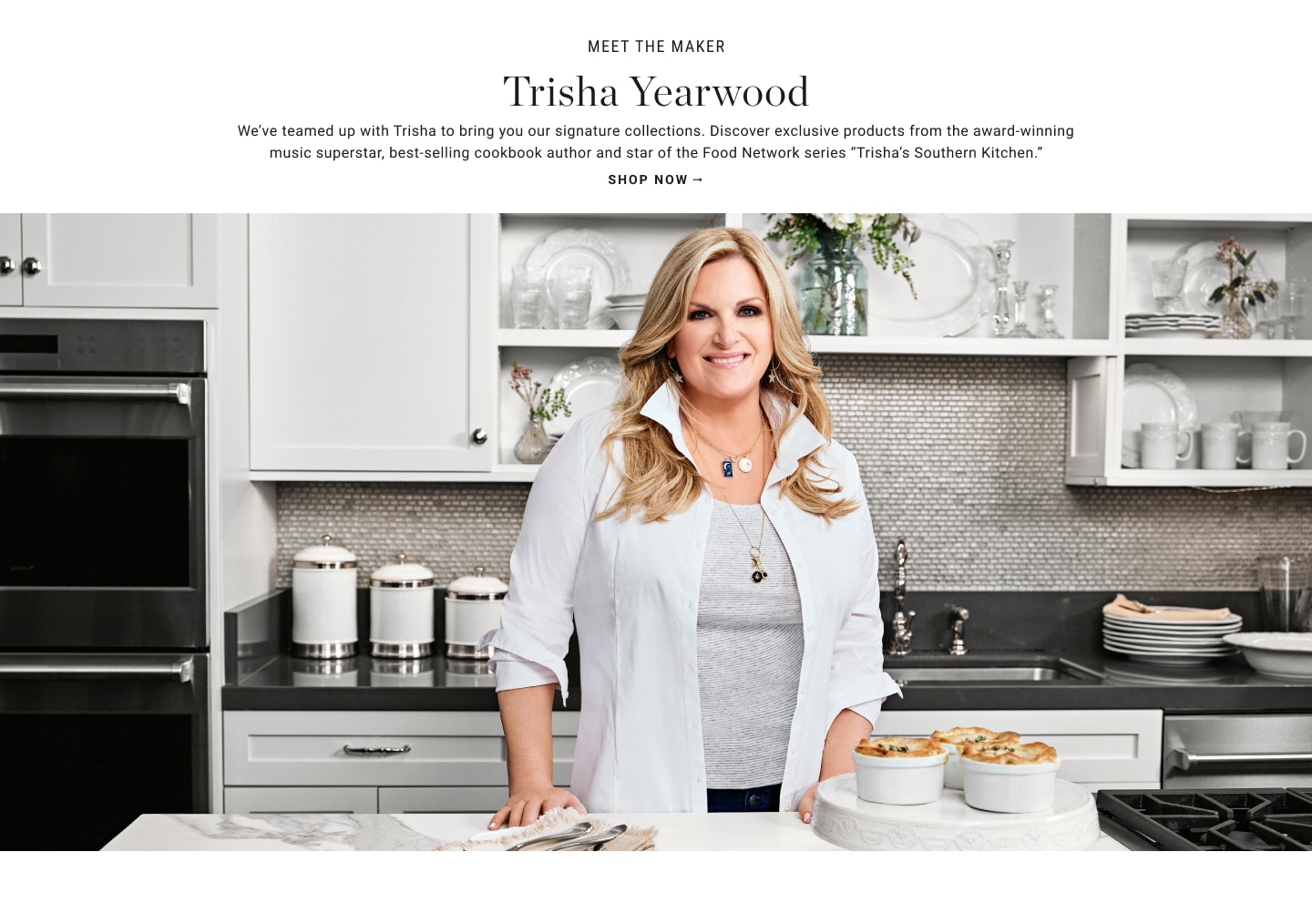 Meet the Maker - Trisha Yearwood