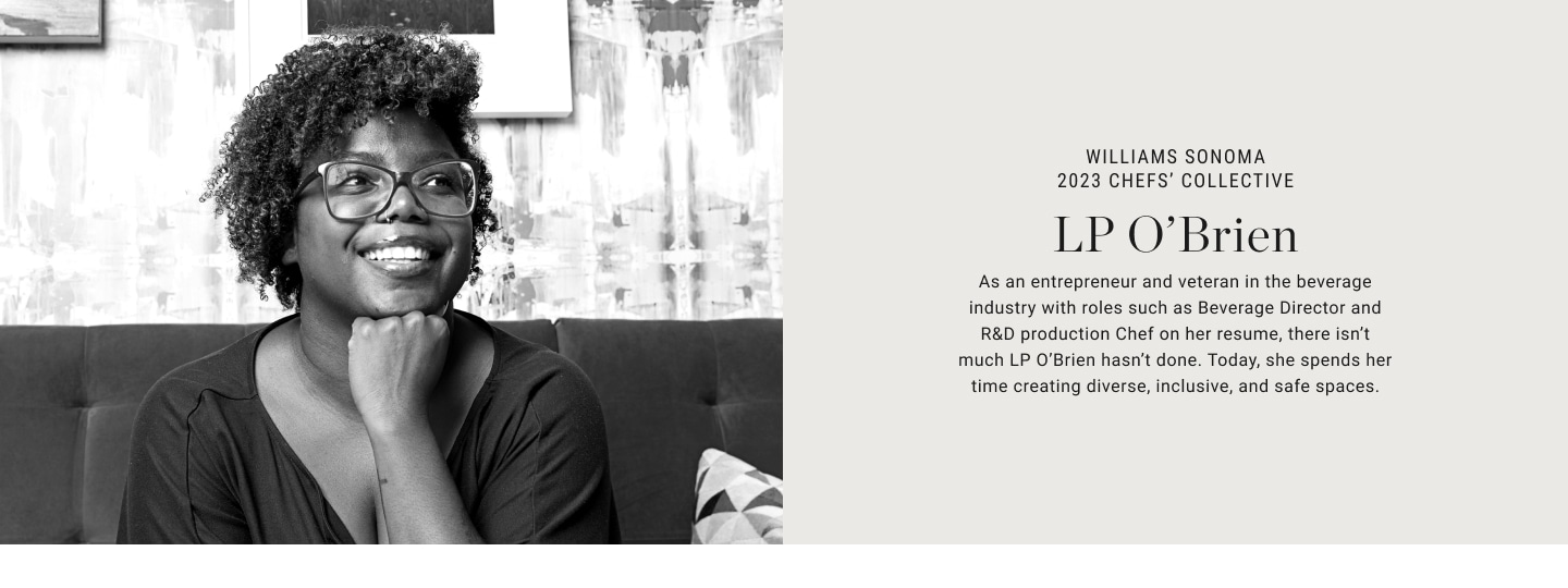 Williams Sonoma 2023 Chefs' Collective -  LP O'Brien