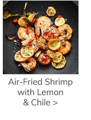 Air-Fried Shrimp with Lemon and Chile >