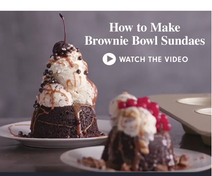 How to Make Brownie Bowl Sundaes >