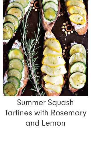 Summer Squash Tartines with Rosemary and Lemon