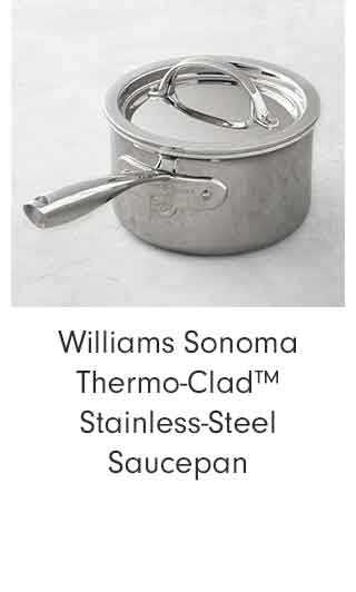 Williams Sonoma Thermo-Clad™ Stainless-Steel Saucepan
