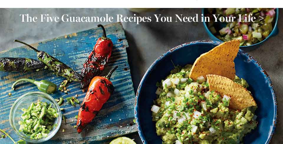 The Five Guacamole Recipes You Need in Your Life >