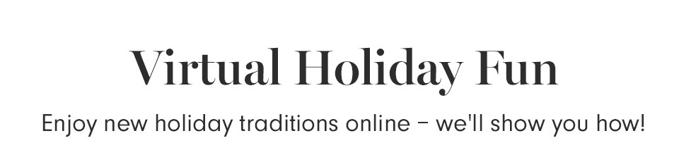 Virtual Holiday Fun