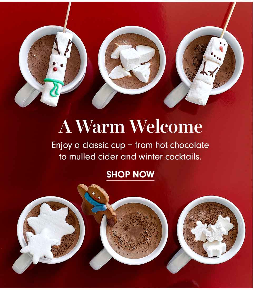 A Warm Welcome - SHOP NOW >