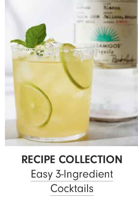 Easy 3-Ingredient Cocktails >