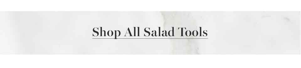 Shop All Salad Tools