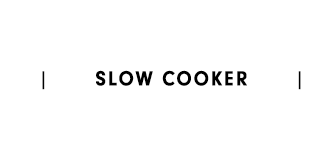 Slow Cooker