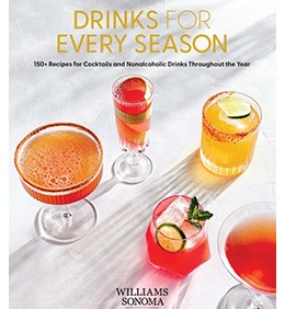 Williams Sonoma Drinks for Every Season