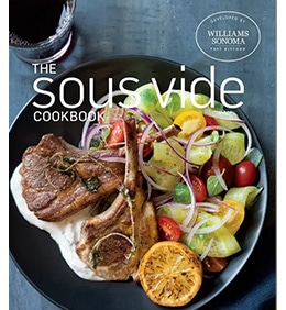Williams Sonoma Test Kitchen The Sous Vide Cookbook