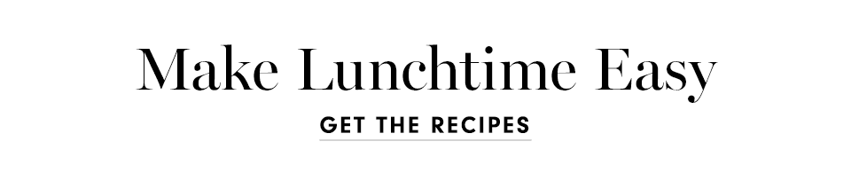 Make Lunchtime Easy