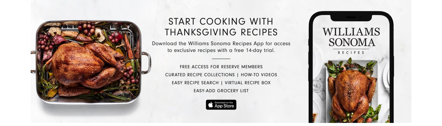 Download the Williams Sonoma Recipes App