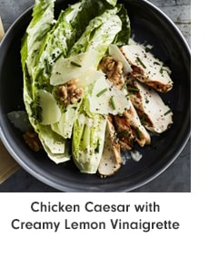 Chicken Caesar with Creamy Lemon Vinaigrette