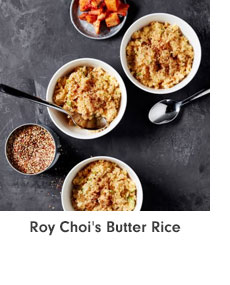 Roy Choi's Butter Rice