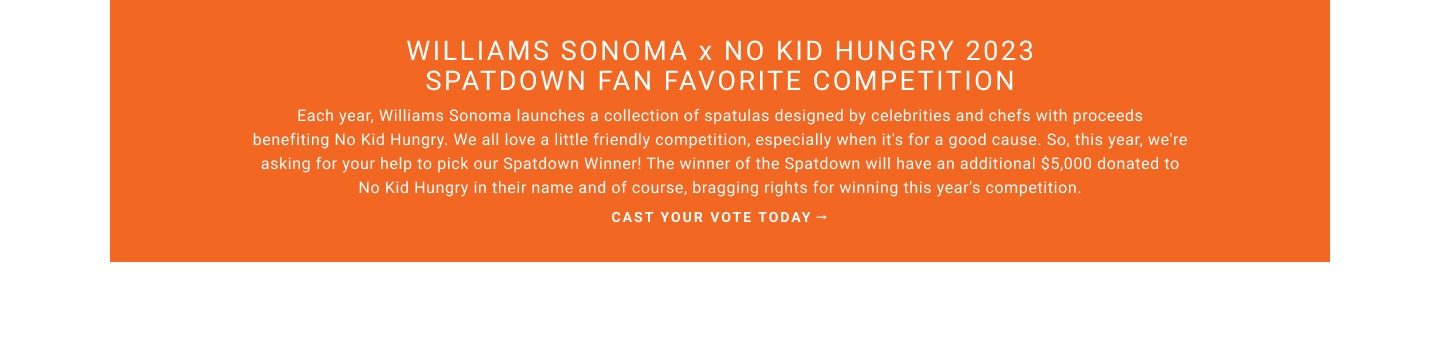Williams Sonoma X No Kid Hungry 2023 Spatdown Competition