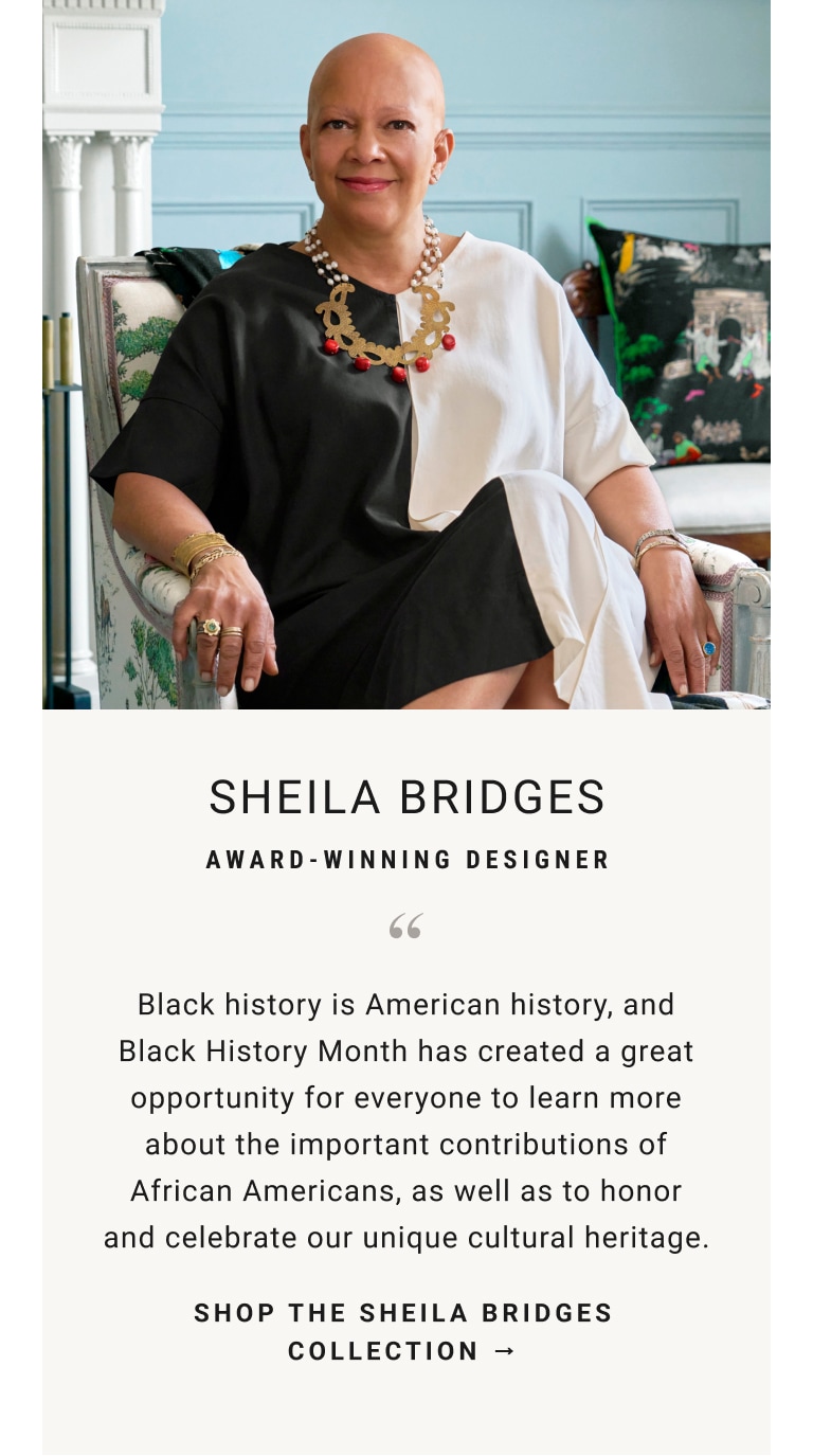 Shop The Sheila Bridges Collection
