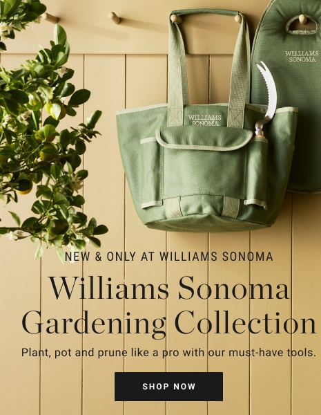 Williams Sonoma Gardening Collection