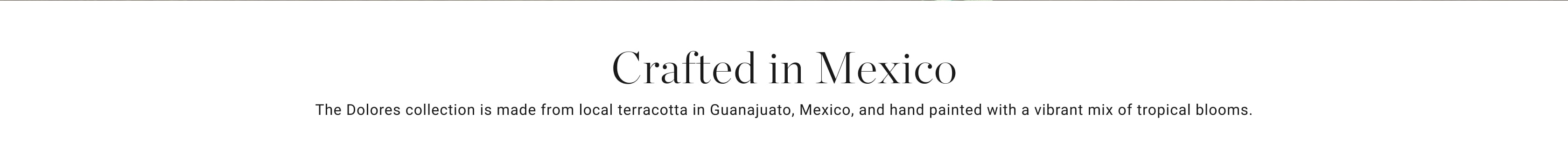 Crafted in Mexico Crafted in Mexico