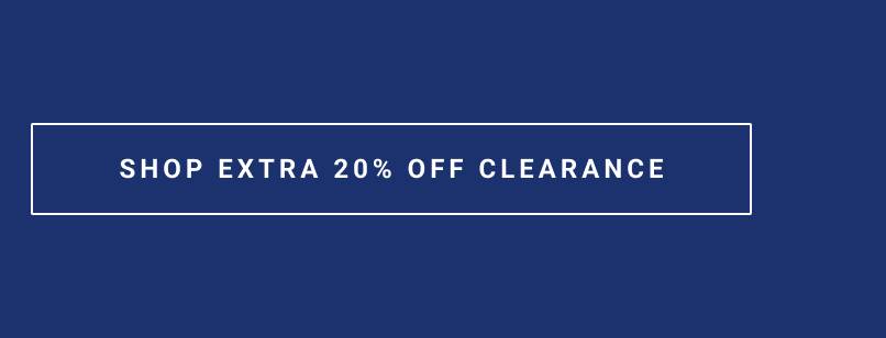 Shop Extra 20% Off Clearance