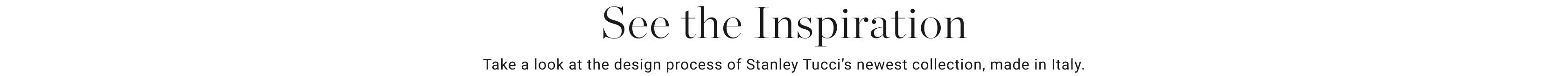 See the Inspiration