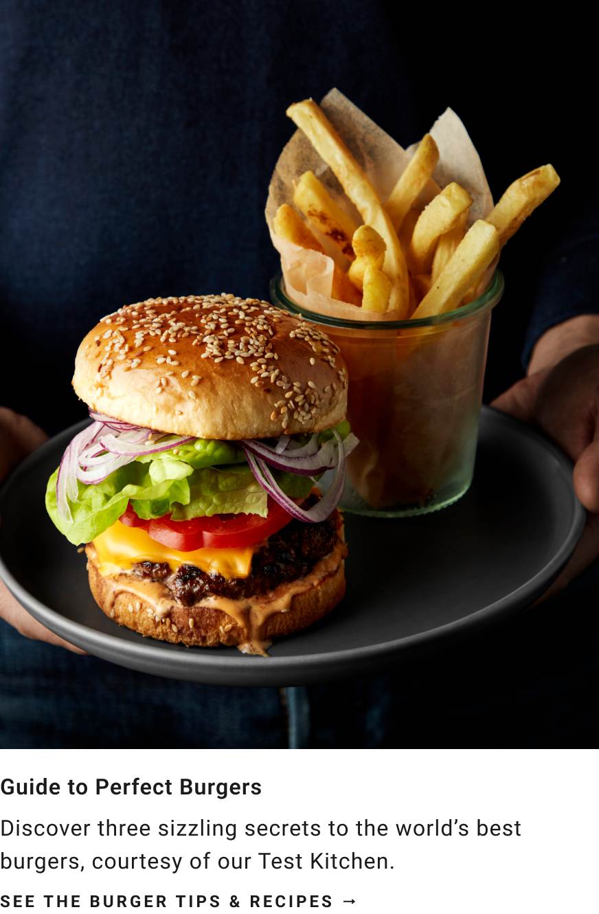 See the Burger Tips and Recipes