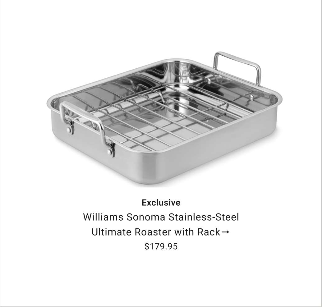 Williams Sonoma Stainless-Steel Ultimate Roaster with Rack