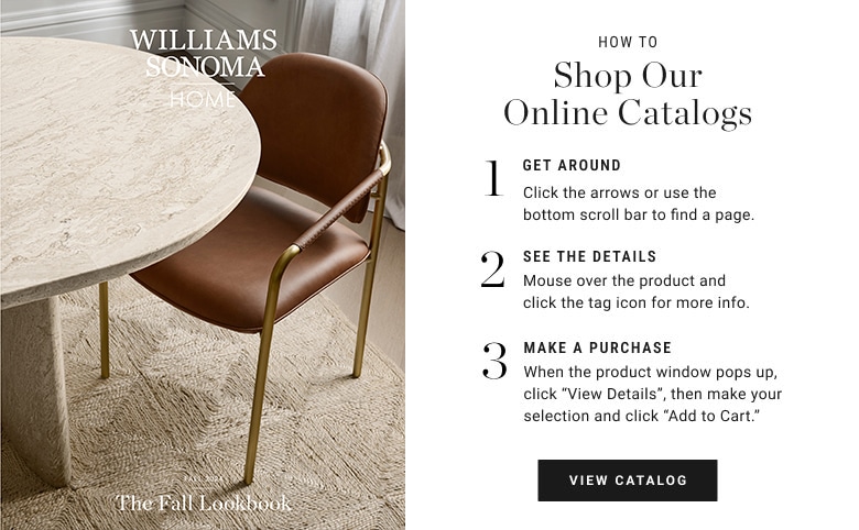 View the Williams Sonoma Home eCatalog - Fall 2025
