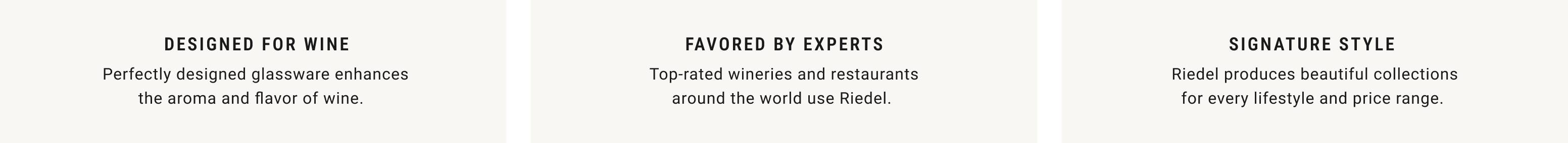 Designed for Wine. Favored by Experts. Signature Style.