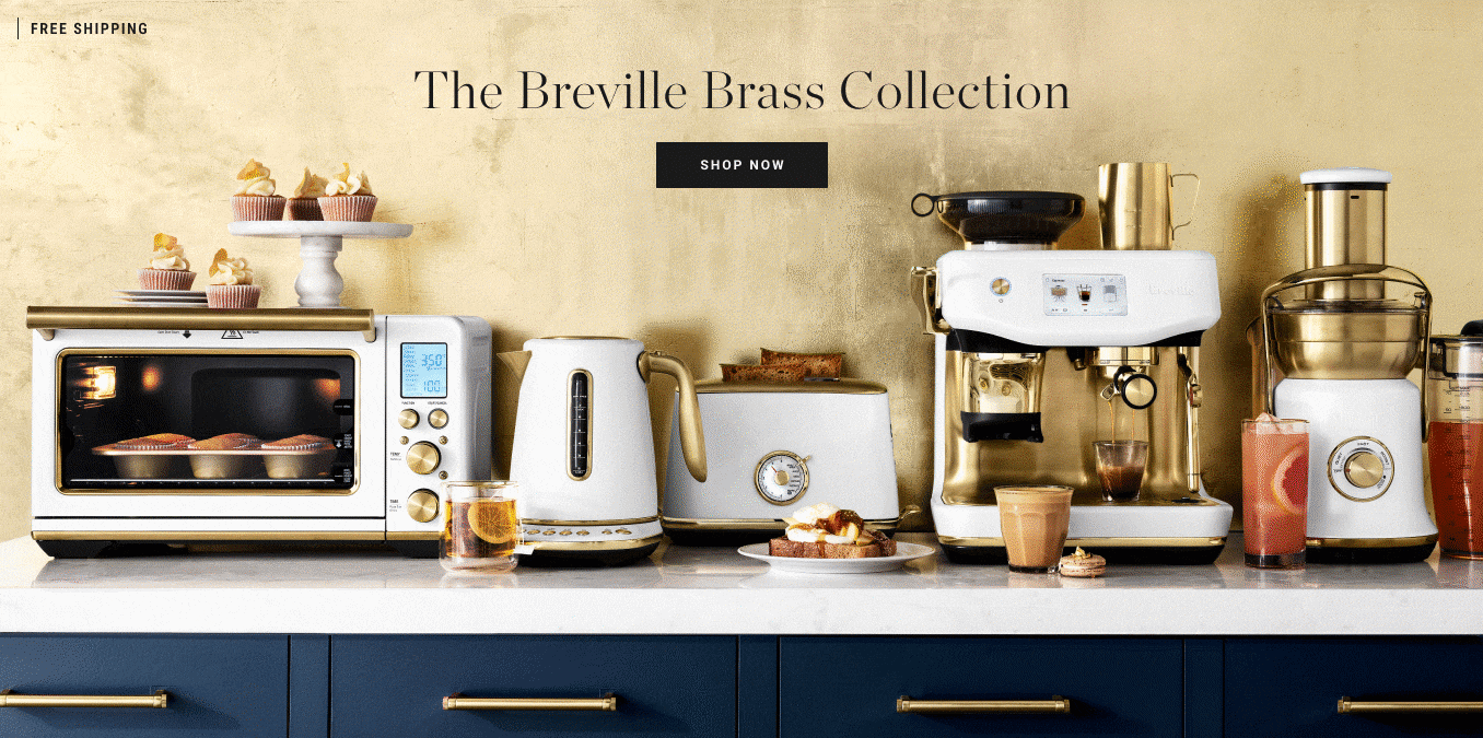 The Breville Brass Collection