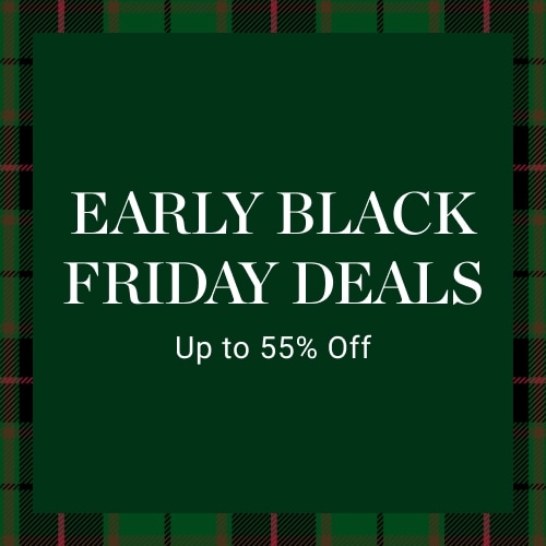 Early Black Friday Deals - Up to 55% Off