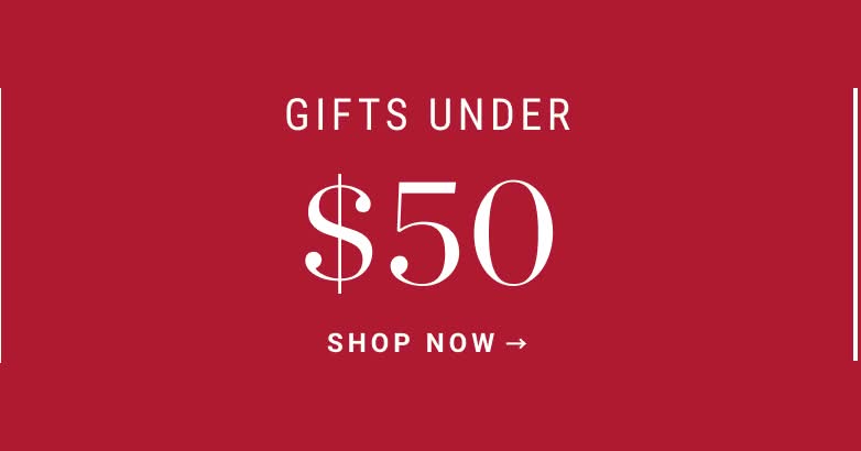 Shop Gifts Under $50