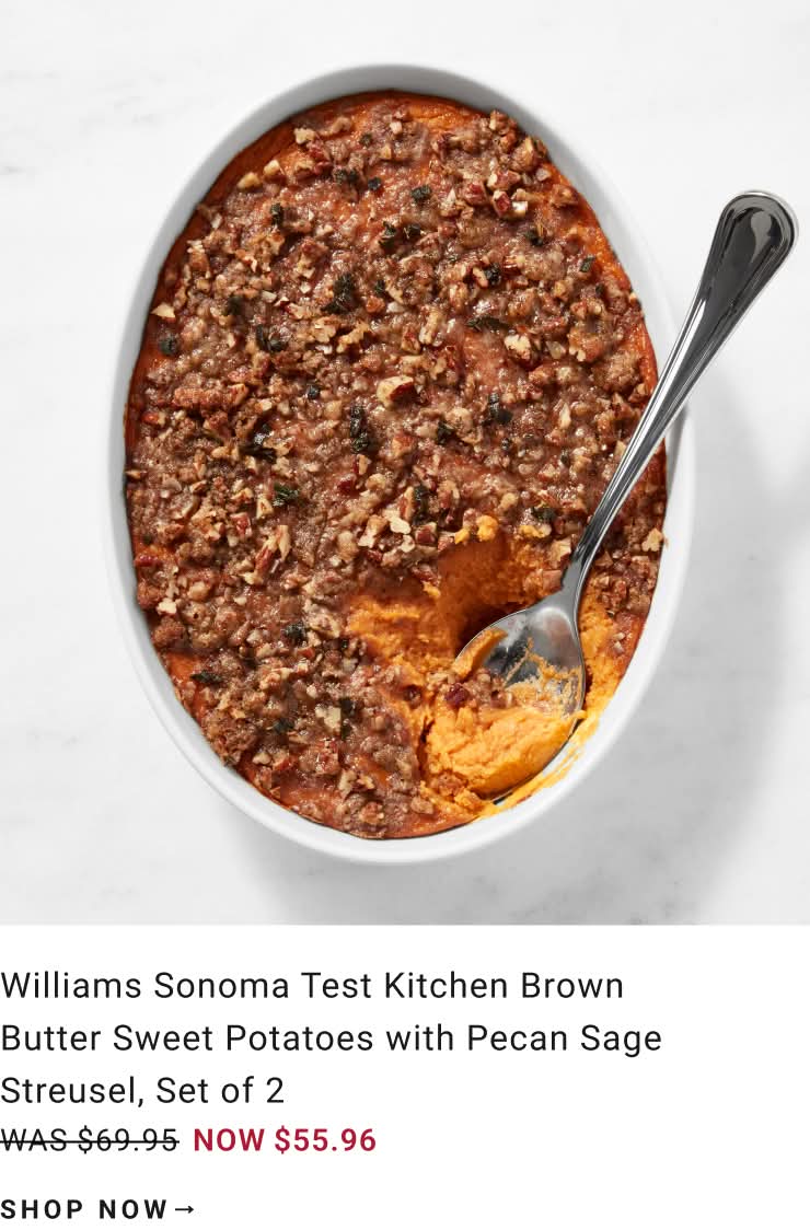 Brown Butter Sweet Potatoes with Pecan Sage Streusel, Set of 2 Brown Butter Sweet Potatoes with Pecan Sage Streusel, Set of 2