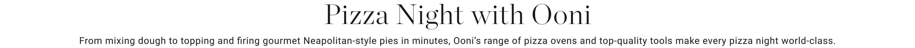 Pizza Night with Ooni