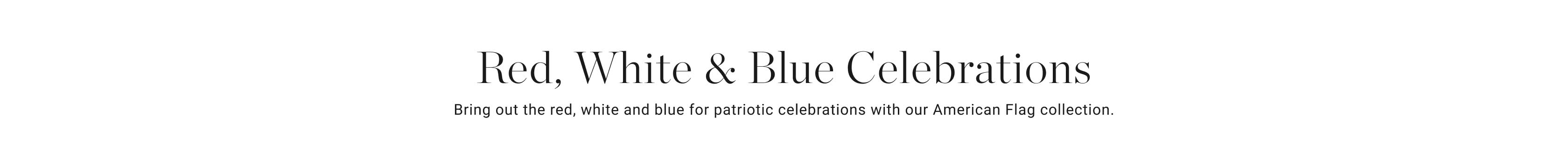 Red, White & Blue Celebrations