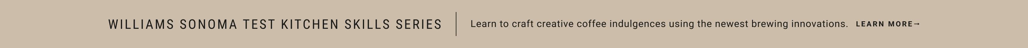 Williams Sonoma Test Kitchen Skill Series