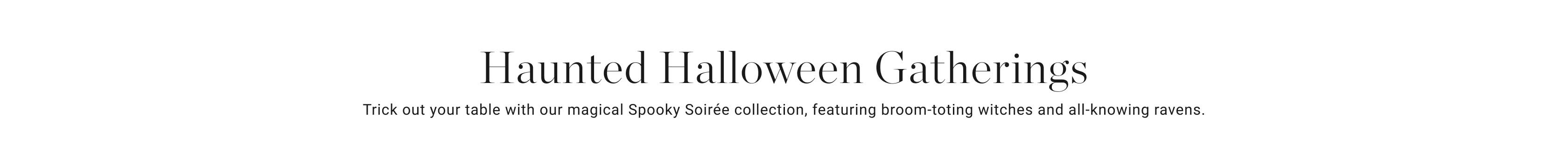 Haunted Halloween Gatherings