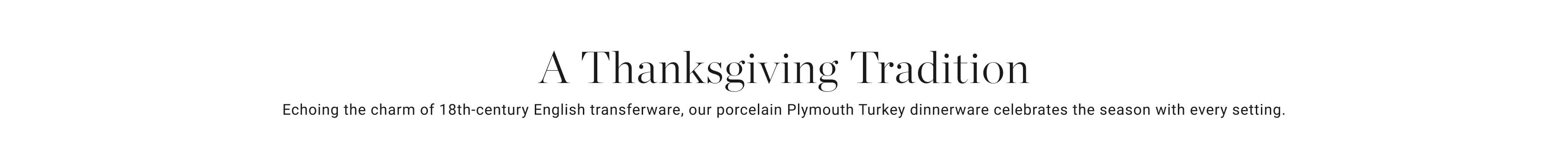 A Thanksgiving Tradition