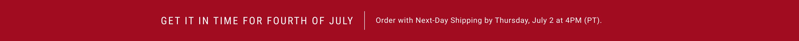 Get it in time for Fourth of July | Order with Next-Day Shipping by Thursday, July 2 at 4PM (PT).