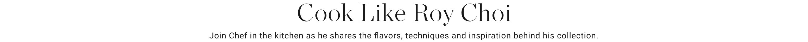 Cook Like Roy Choi