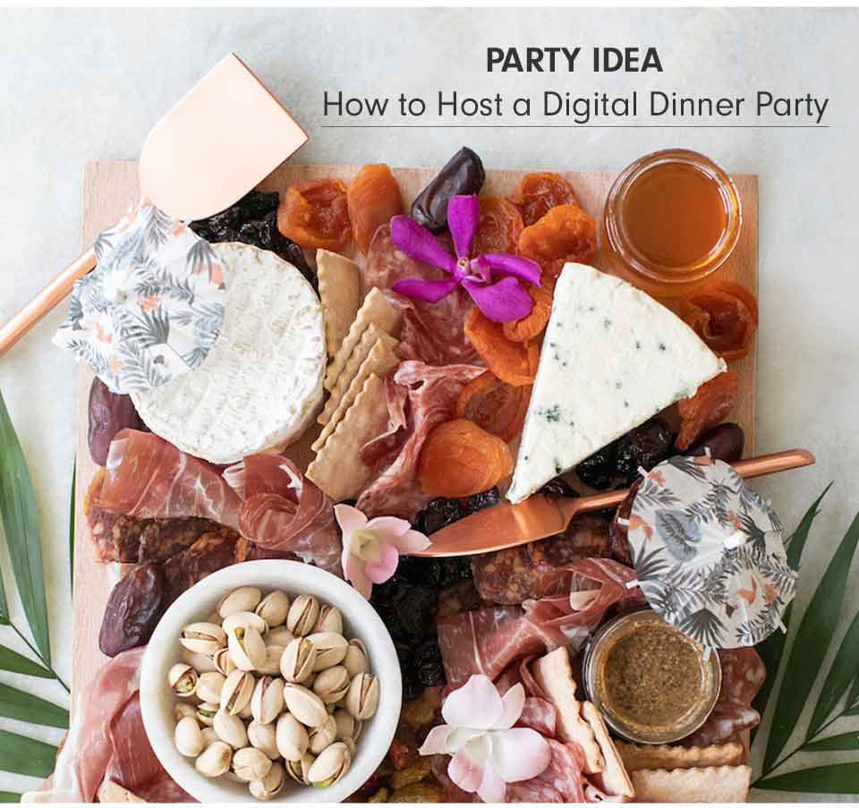 How to Host a Digital Dinner Party
