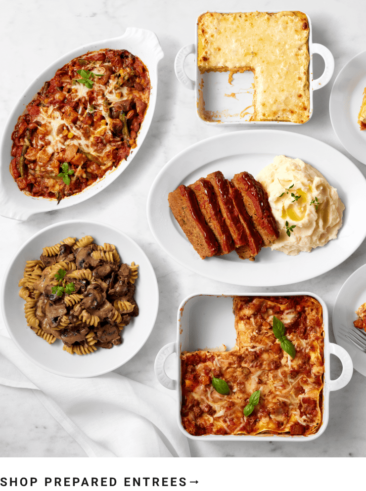 Shop Prepared Entrees Shop Prepared Entrees