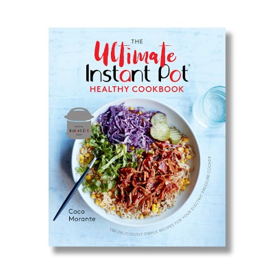 Ultimate Healthy Instant Pot Cookbook